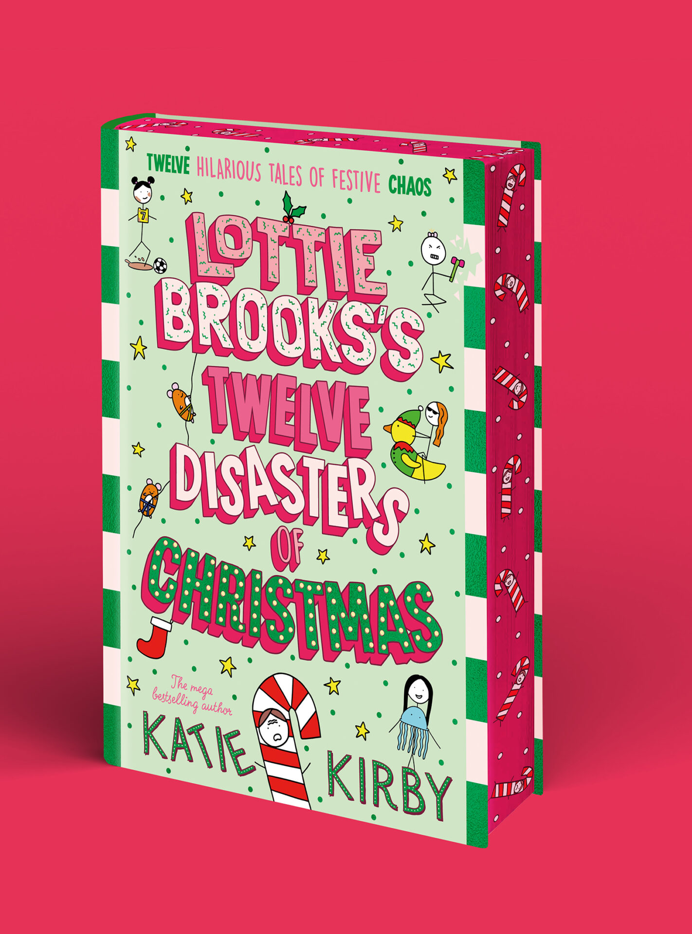 LOTTIE BROOKS'S TWELVE DISASTERS OF CHRISTMAS BY KATIE KIRBY | SIGNED & SPRAYED EDGES | PRE-ORDER